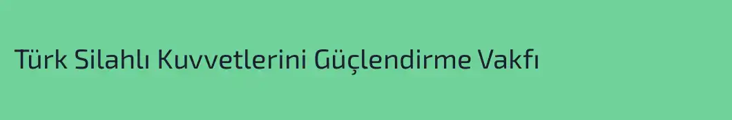 Türk Silahlı Kuvvetlerini Güçlendirme Vakfı
